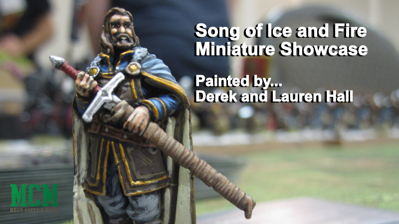 You are currently viewing Song of Ice and Fire Miniatures Miniatures painted by Derek and Lauren Hall